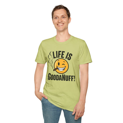 Life is GoodaNuff Unisex Softstyle T-Shirt