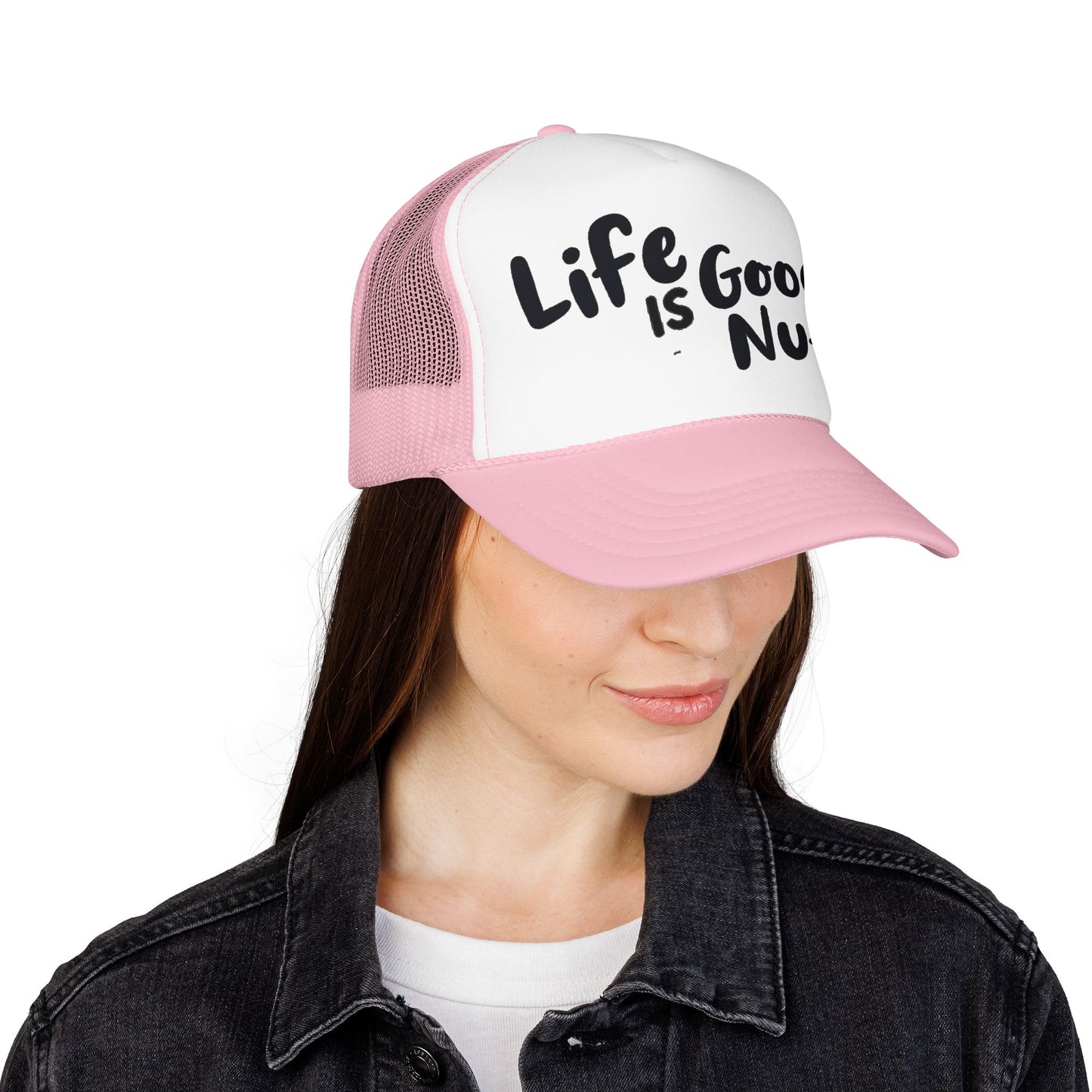 Life is GoodaNuff Trucker Hat