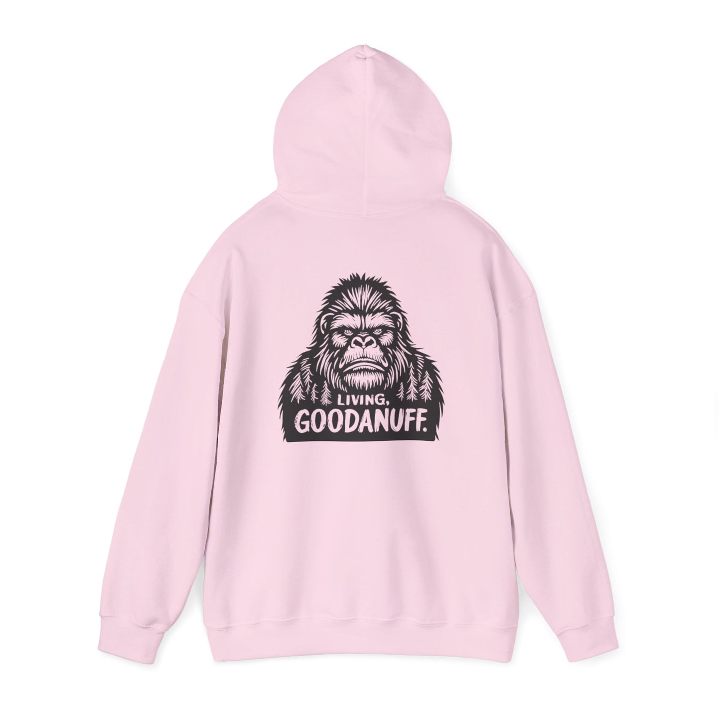 Living GoodaNuff Unisex Hoodie