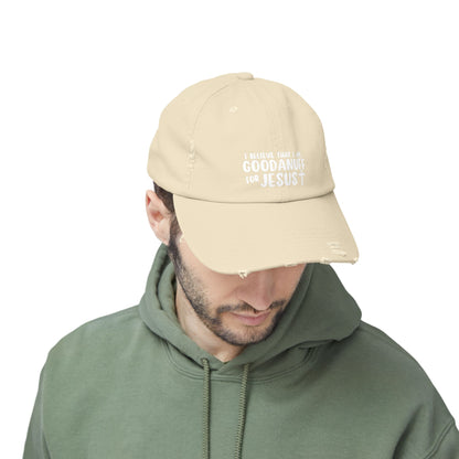 I Believe that I am GoodaNuff for Jesus Distressed Baseball Cap