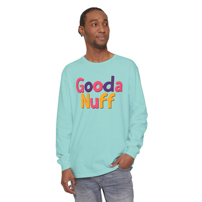 GoodaNuff Unisex Long Sleeve Tee