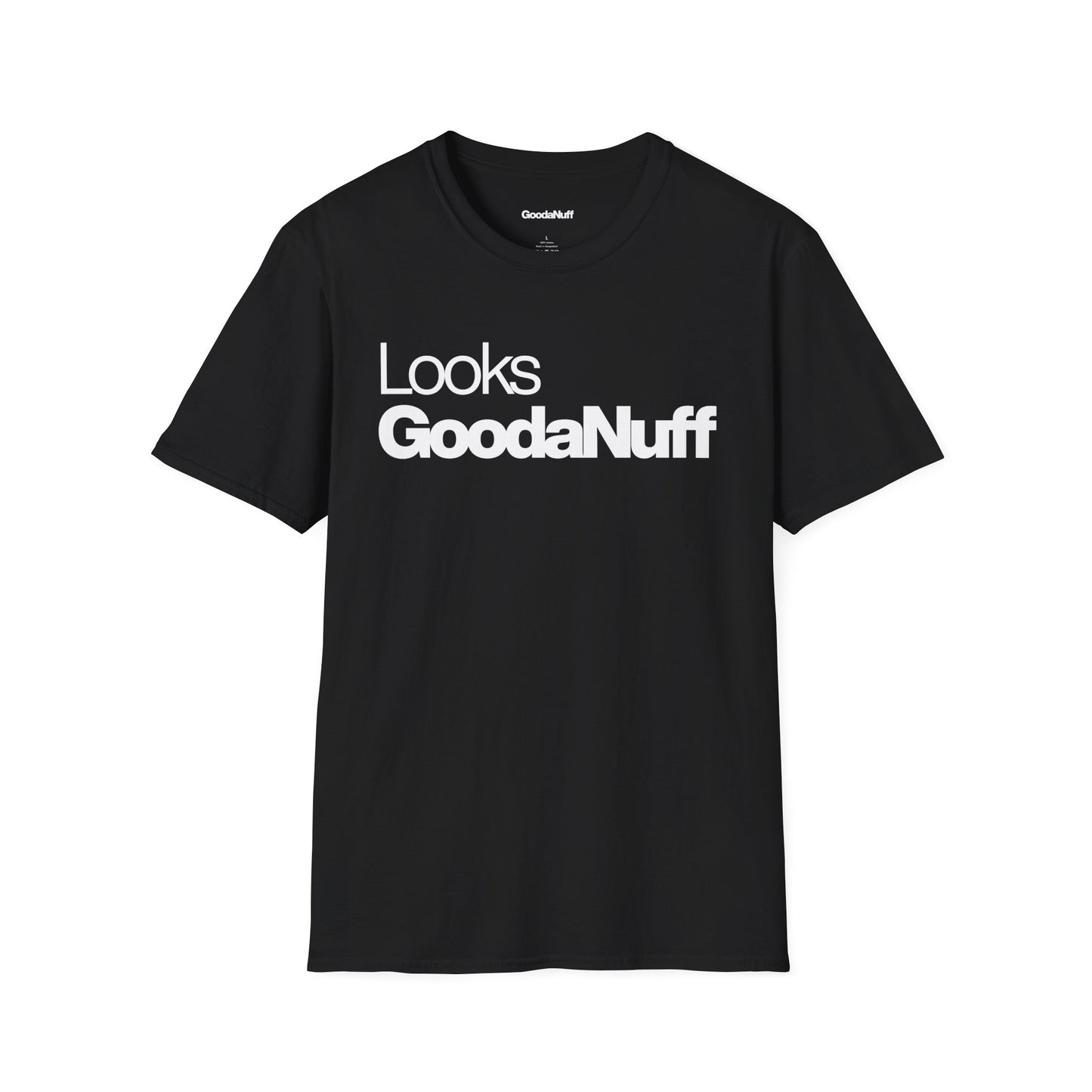 Looks GoodaNuff Unisex Classic T-Shirt