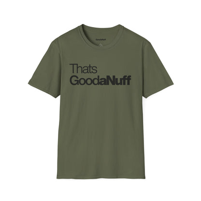That's GoodaNuff Unisex Classic T-Shirt