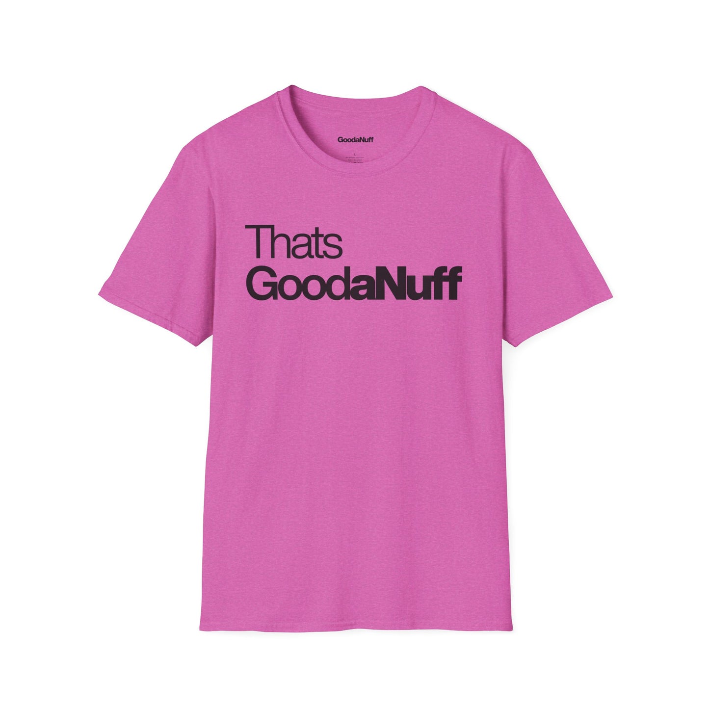 That's GoodaNuff Unisex Classic T-Shirt