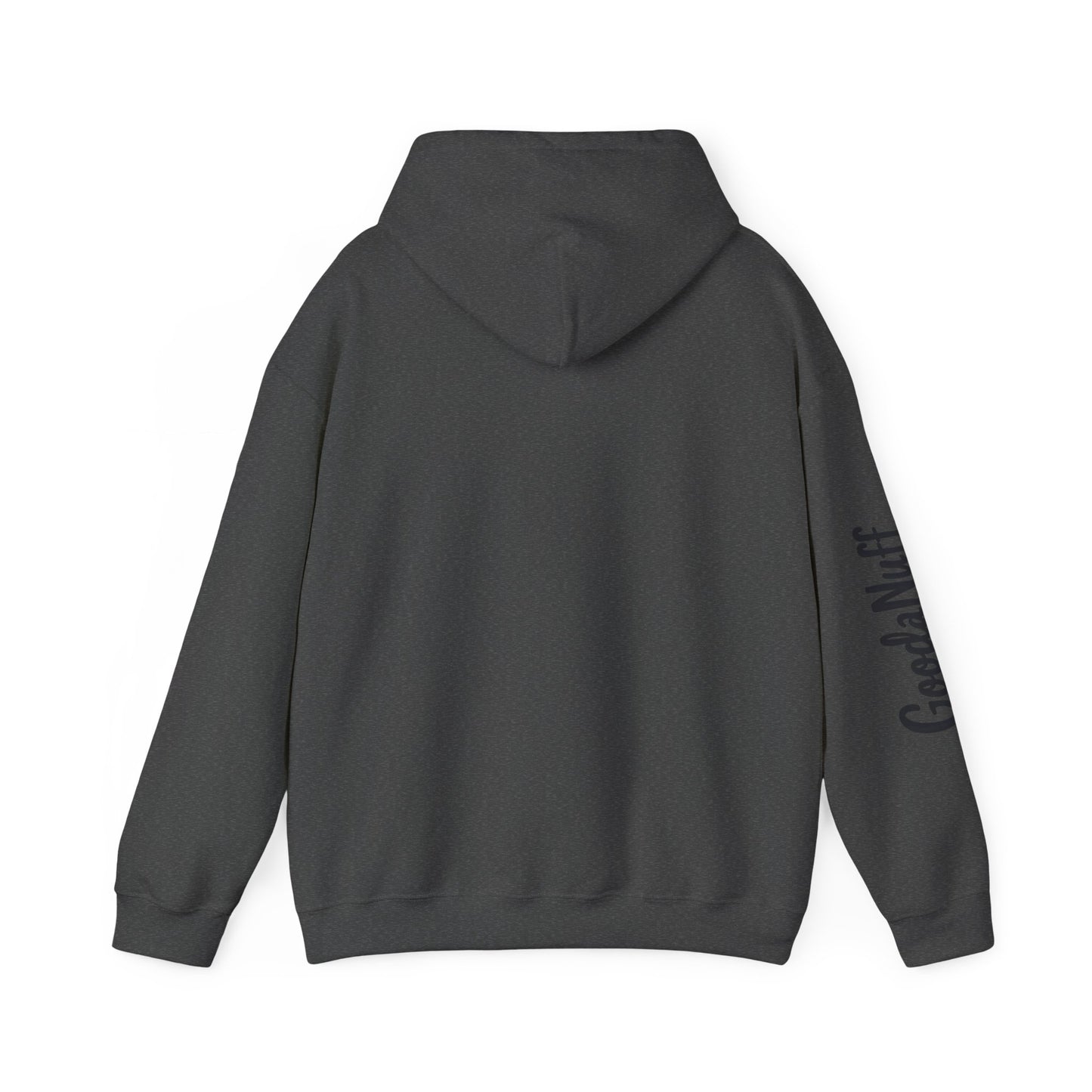 My Gift to you is...GoodaNuff Unisex Hoodie