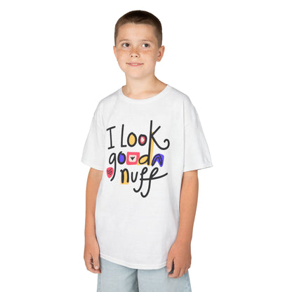 I Look GoodaNuff Unisex Youth T-Shirt