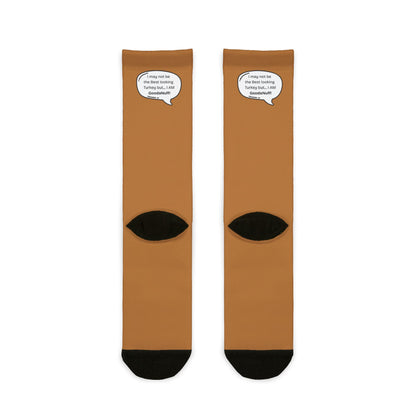 I may not be the Best Looking Turkey but...I Am GoodaNuff Socks