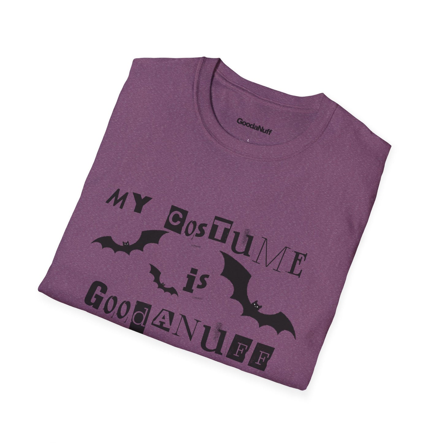 My Costume is GoodaNuff Bats Unisex Softstyle T-Shirt
