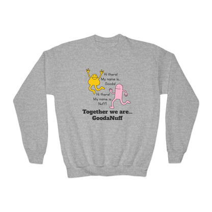Gooda and Nuff Unisex Youth Crewneck