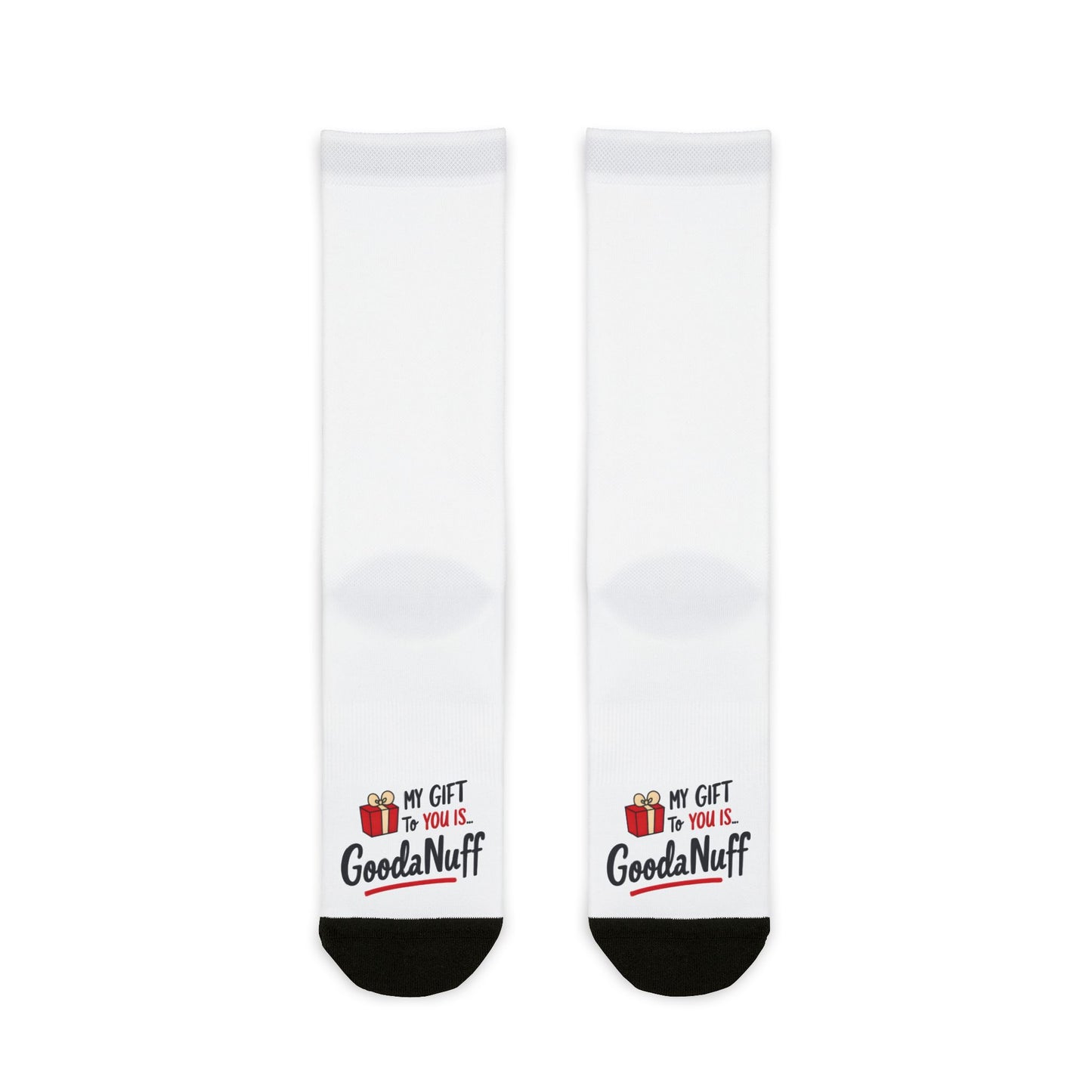 My Gift to you is...GoodaNuff Socks