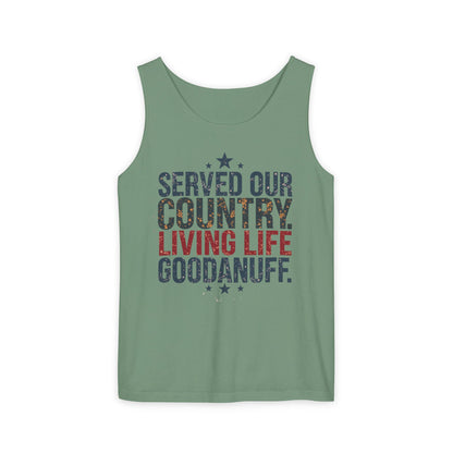 Served Our Country. Living Life GoodaNuff. Men's Lightweight Tank Top