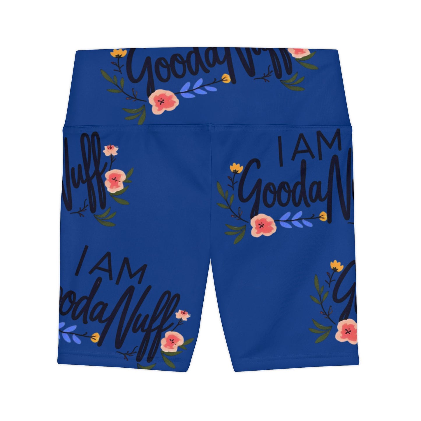 I AM GoodaNuff High Waist Biker Shorts
