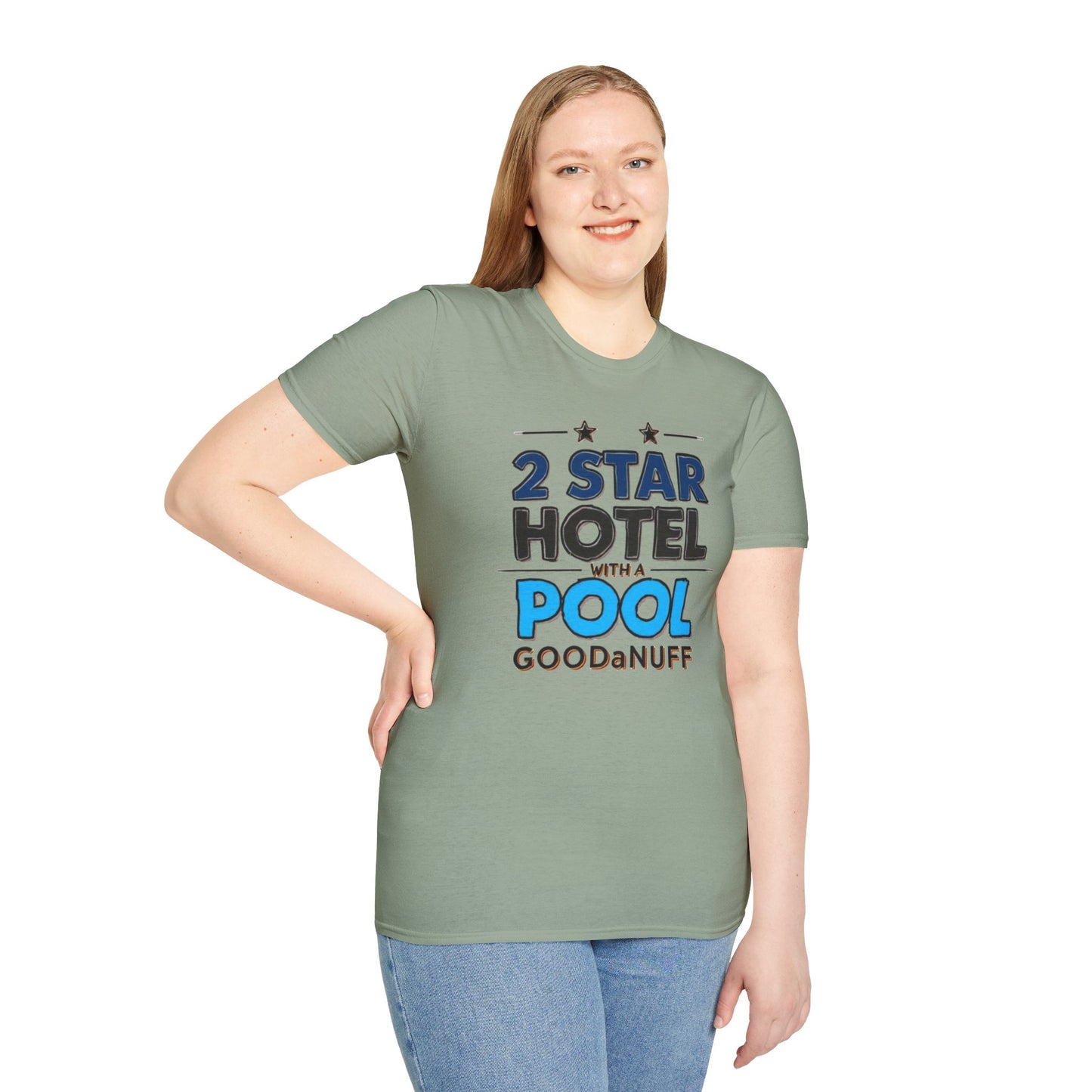 2 Star Hotel with a Pool. GoodaNuff Unisex Softstyle T-Shirt