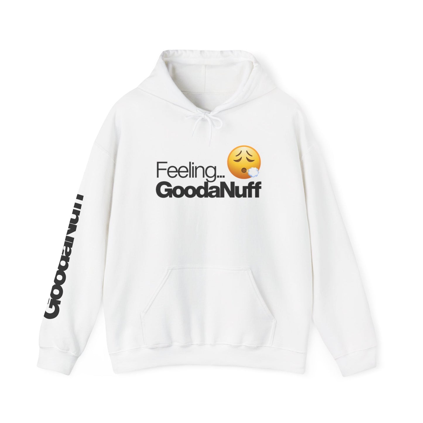 Feeling GoodaNuff Unisex Hoodie