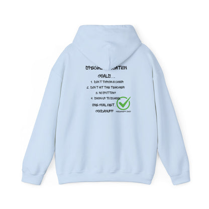 Special Education Goals...GoodaNuff Unisex Hoodie