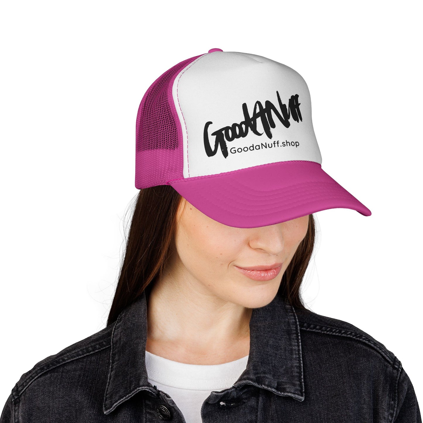 Slap it on & Call it...GoodaNuff Trucker Hat