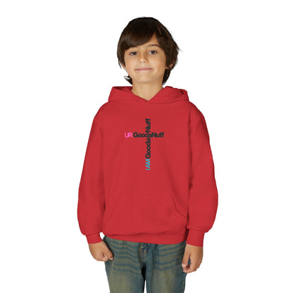 I AM GoodaNuff. UR GoodaNuff Unisex Youth Hoodie