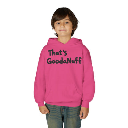 That's GoodaNuff Unisex Youth Hoodie