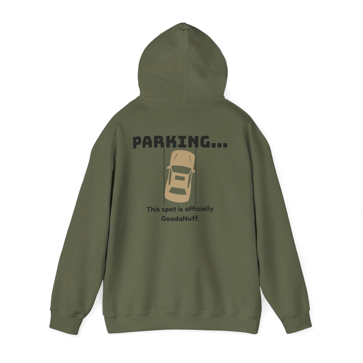 Parking...This Spot is Officially GoodaNuff Unisex Hoodie