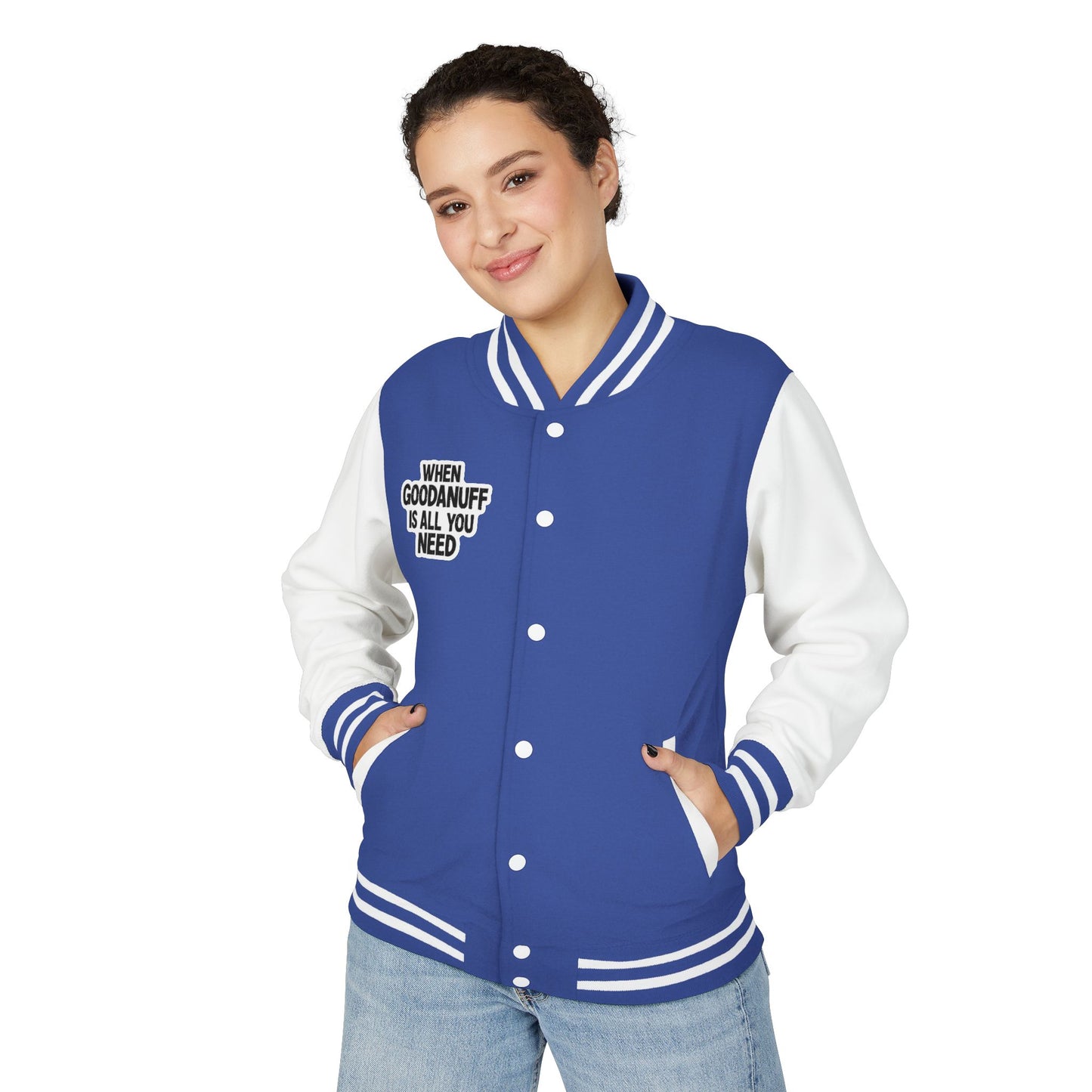 When GoodaNuff is all you Need Unisex Letterman Jacket