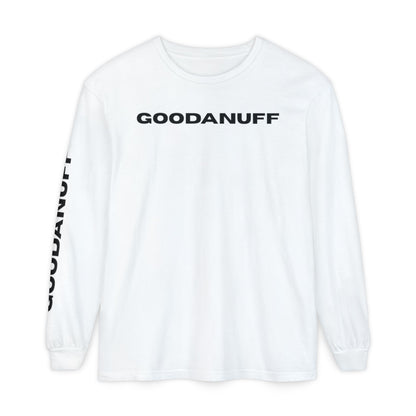 GoodaNuff Unisex Long Sleeve Tee