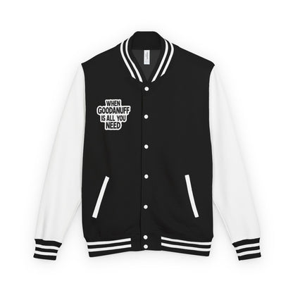 When GoodaNuff is all you Need Unisex Letterman Jacket