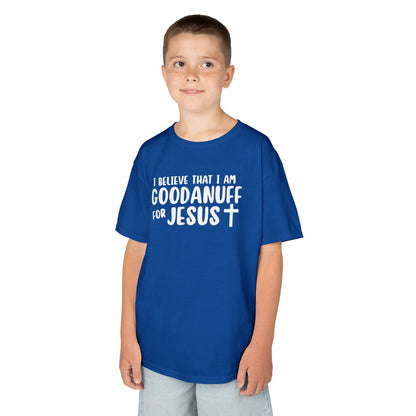 I Believe that I am GoodaNuff for Jesus Unisex Youth T-Shirt