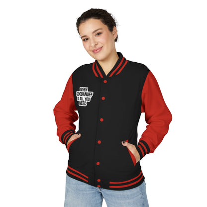 When GoodaNuff is all you Need Unisex Letterman Jacket