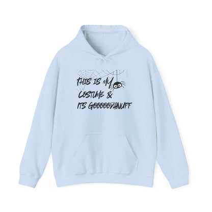 This is My Costume & It's GoodaNuff Spider Unisex Hoodie