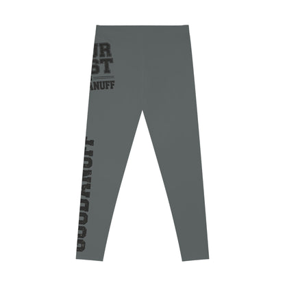 Your Best is GoodaNuff  Low Waist Leggings