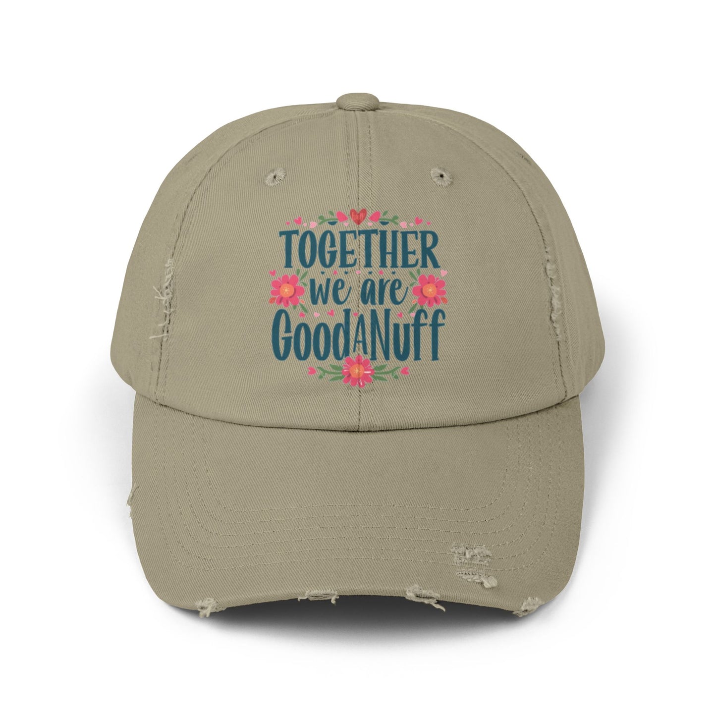 Together we are GoodaNuff Distressed Baseball Cap
