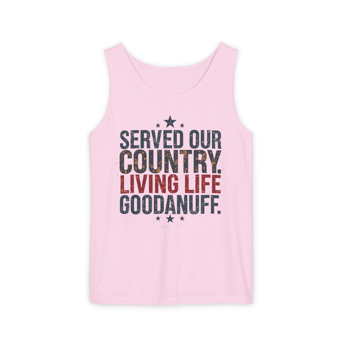 Served Our Country. Living Life GoodaNuff. Men's Lightweight Tank Top