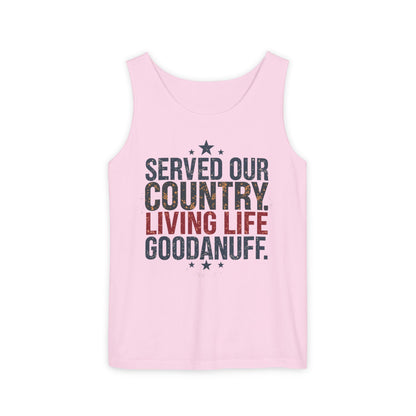 Served Our Country. Living Life GoodaNuff. Men's Lightweight Tank Top