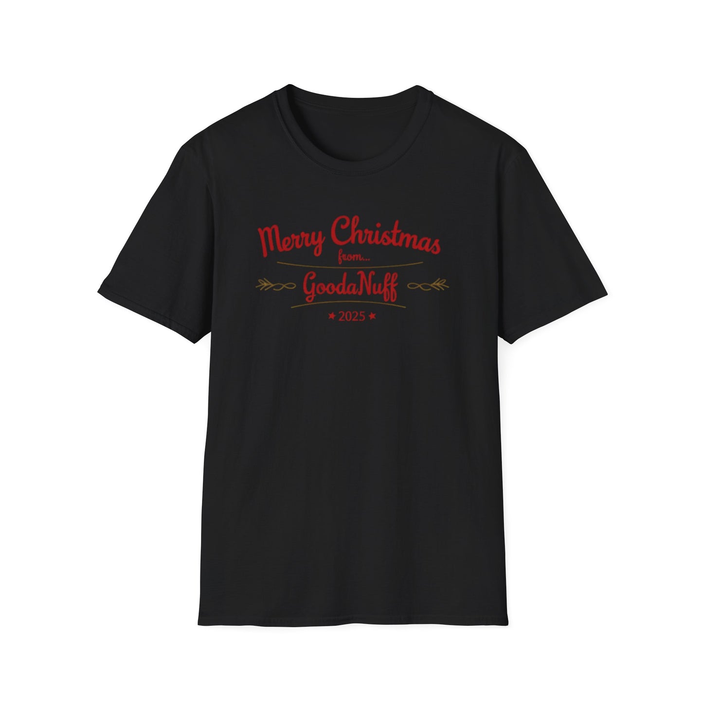 Merry Christmas from...GoodaNuff 2025 Unisex Softstyle T-Shirt
