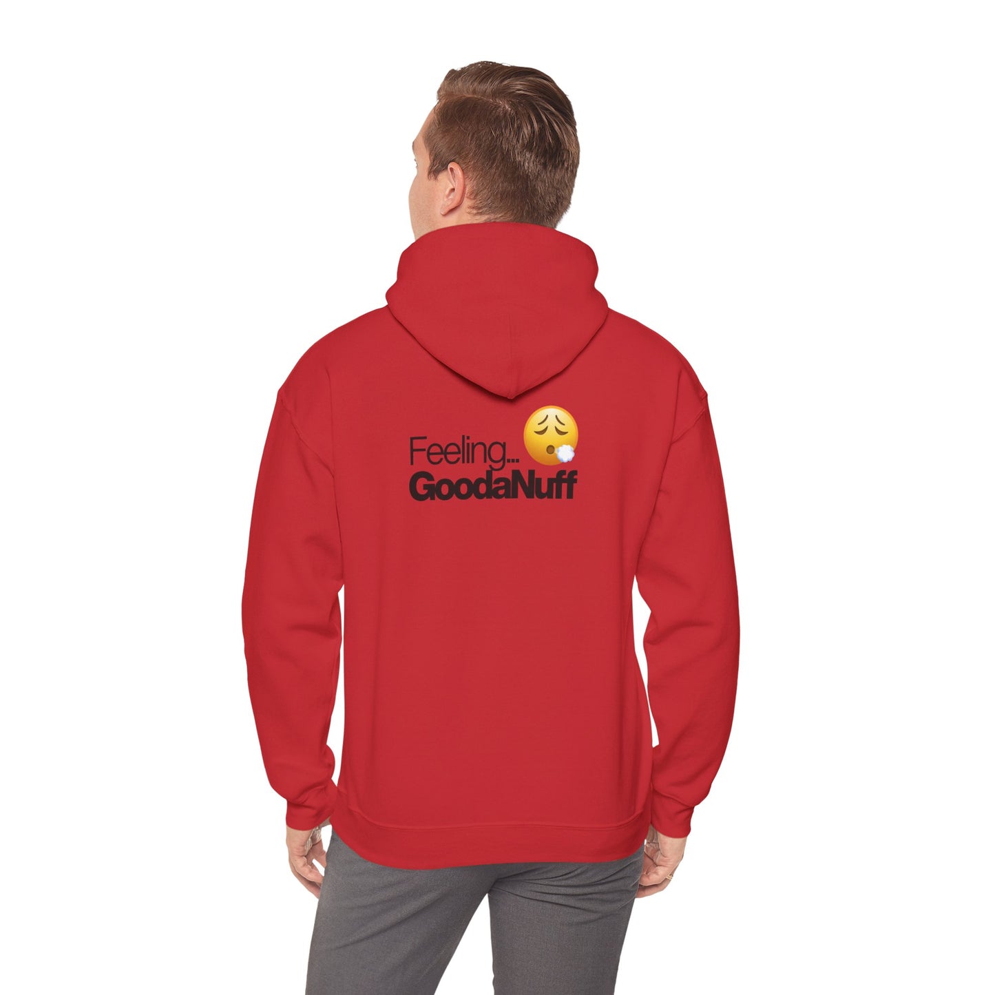 Feeling GoodaNuff Unisex Hoodie