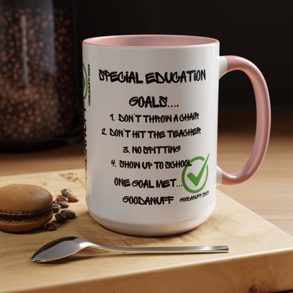 Special Education Goals...GoodaNuff Coffee Mug
