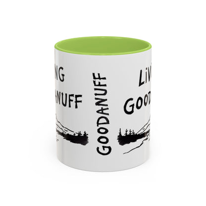 Living GoodaNuff Cofffee Mug