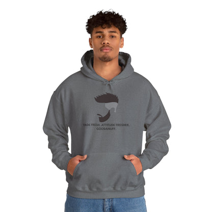 Fade Fresh. Attitude Fresher. GoodaNuff Unisex Hoodie