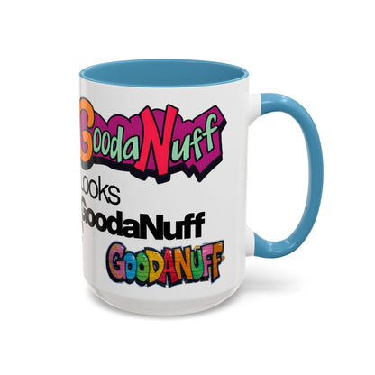 Looks GoodaNuff Coffee Mug