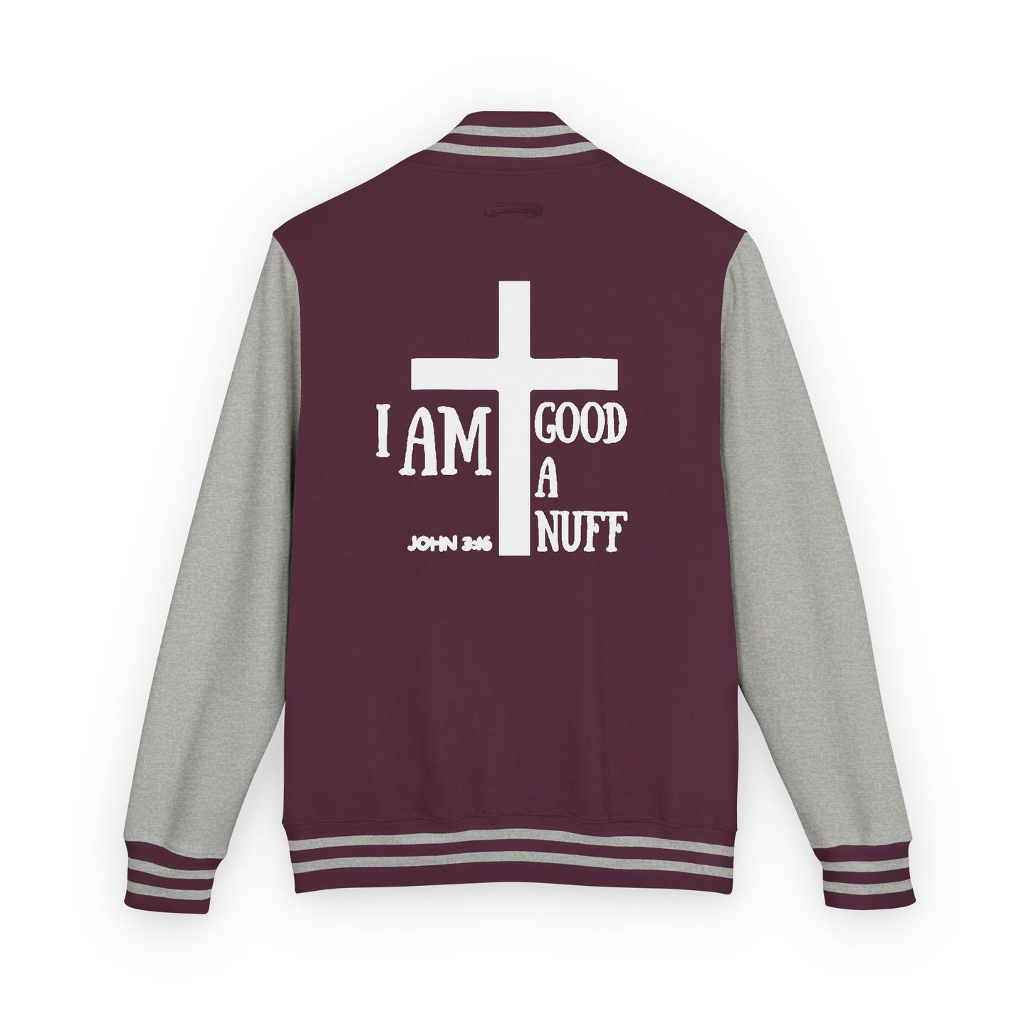 I AM GoodaNuff Unisex Letterman Jacket