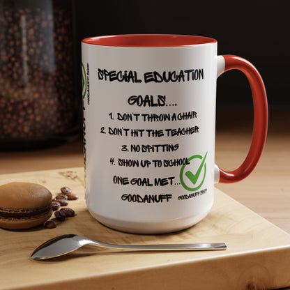 Special Education Goals...GoodaNuff Coffee Mug