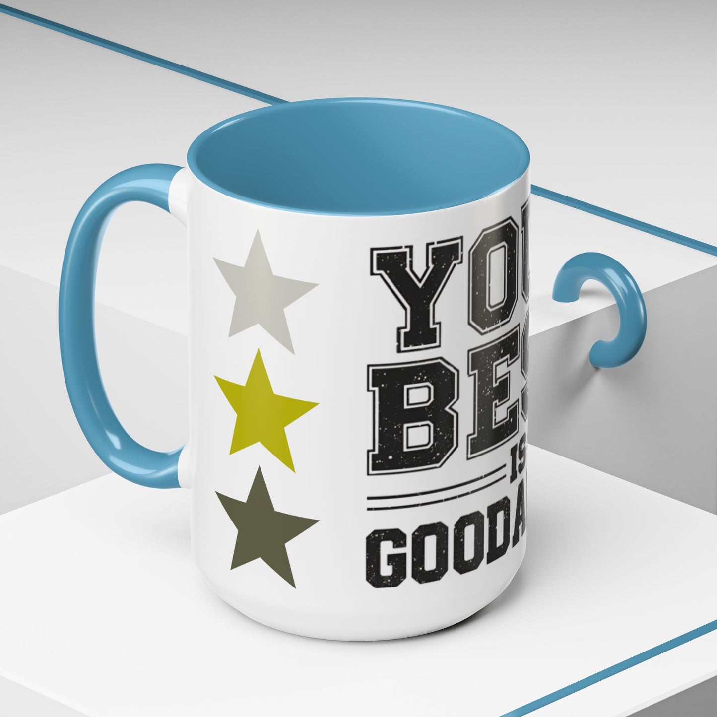 Your Best is GoodaNuff Coffee Mug
