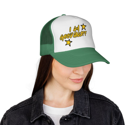 I Am GoodaNuff Trucker Hat