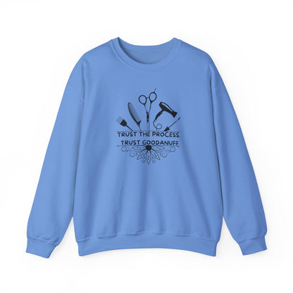 Trust the Process. Trust GoodaNuff Unisex Crewneck