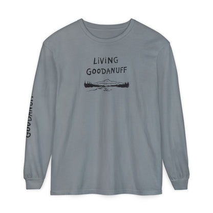 Living GoodaNuff Unisex Long Sleeve Tee