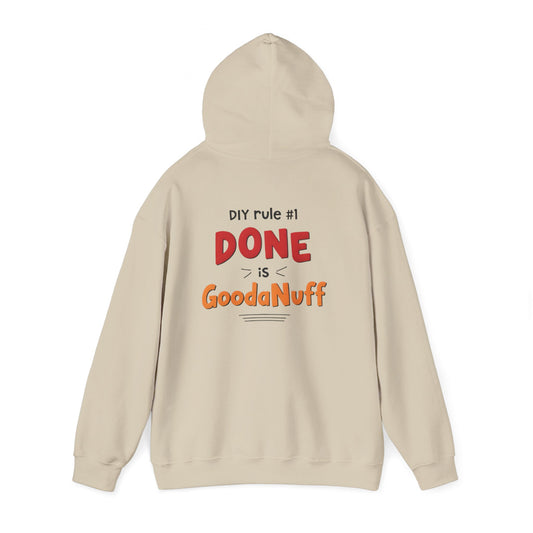 DIY rule #1 Done is GoodaNuff Unisex Hoodie