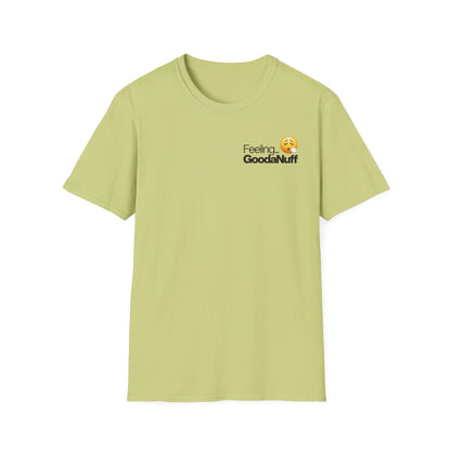 Feeling GoodaNuff Unisex Softstyle T-Shirt