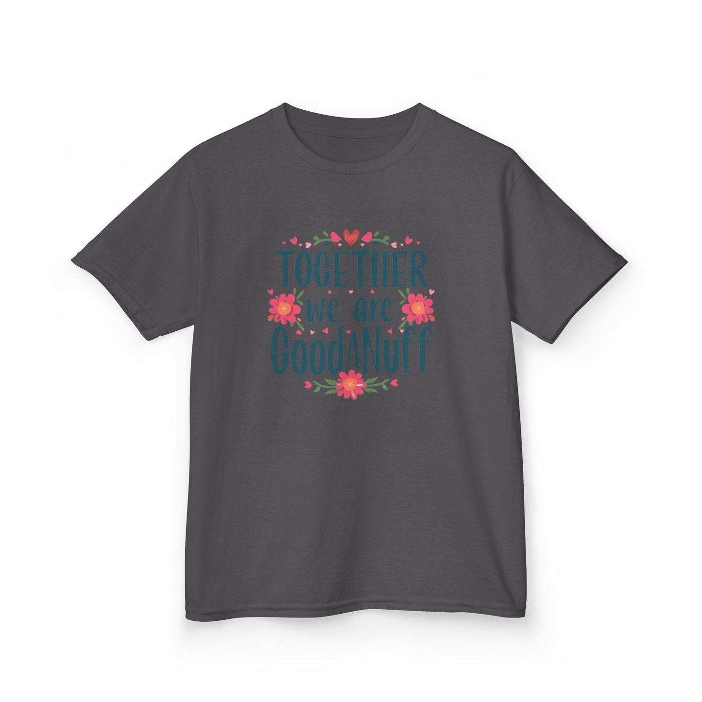 Together we are GoodaNuff Unisex Youth T-Shirt