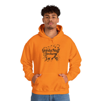 It's GoodaNuff I Reckon Unisex Hoodie