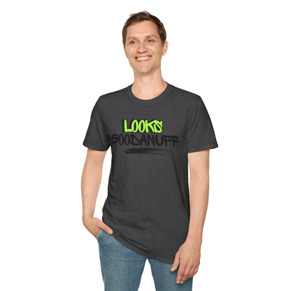 Looks GoodaNuff Unisex Softstyle T-Shirt